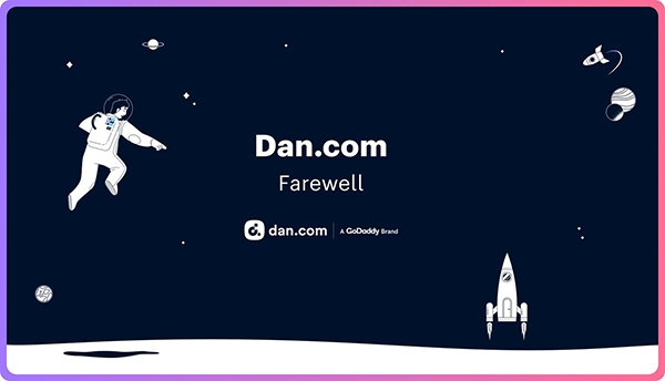 Dan.com 已被 GoDaddy 正式关闭